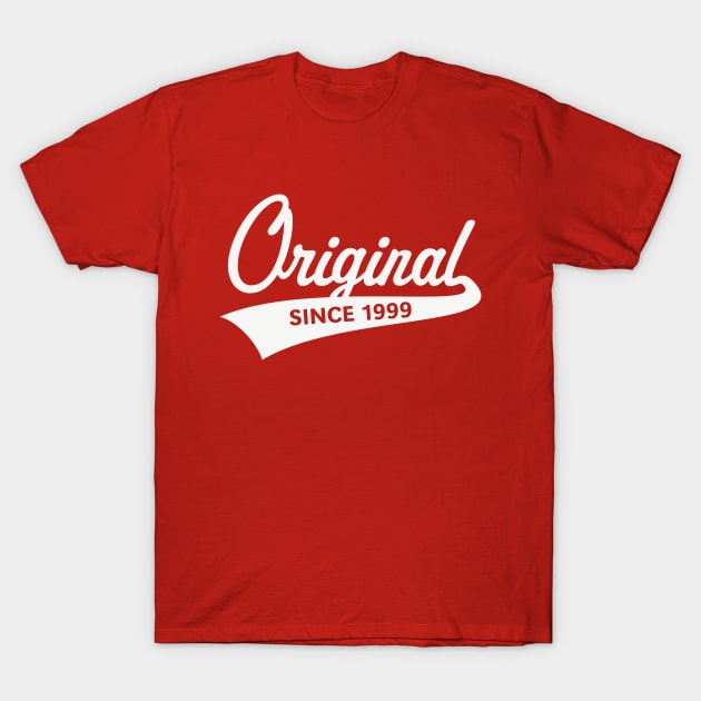 Original Since 1999 (Year Of Birth / Birthday / White) T-Shirt by MrFaulbaum